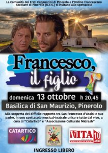 Francesco, il figlio - Basilica S. Maurizio, Pinerolo - 13.10.19 - 20:45 - poster