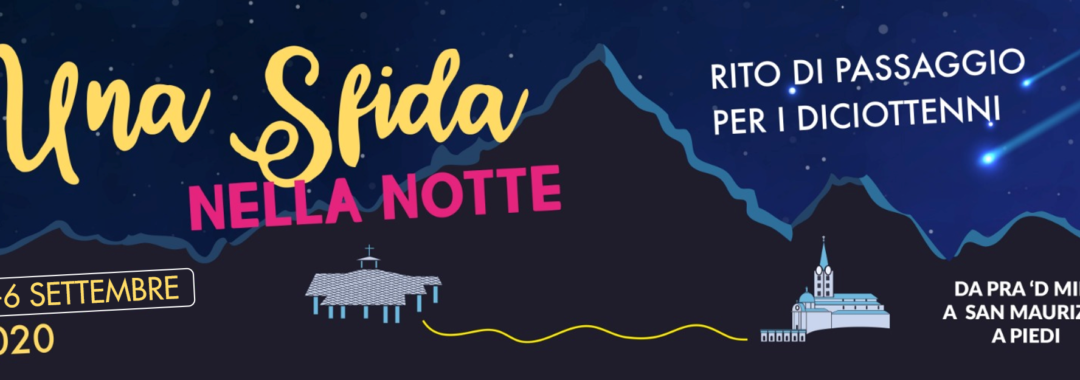 “Rito di passaggio 18enni – Una sfida nella notte” - 5-6 SETTEMBRE 2020 - BANNER